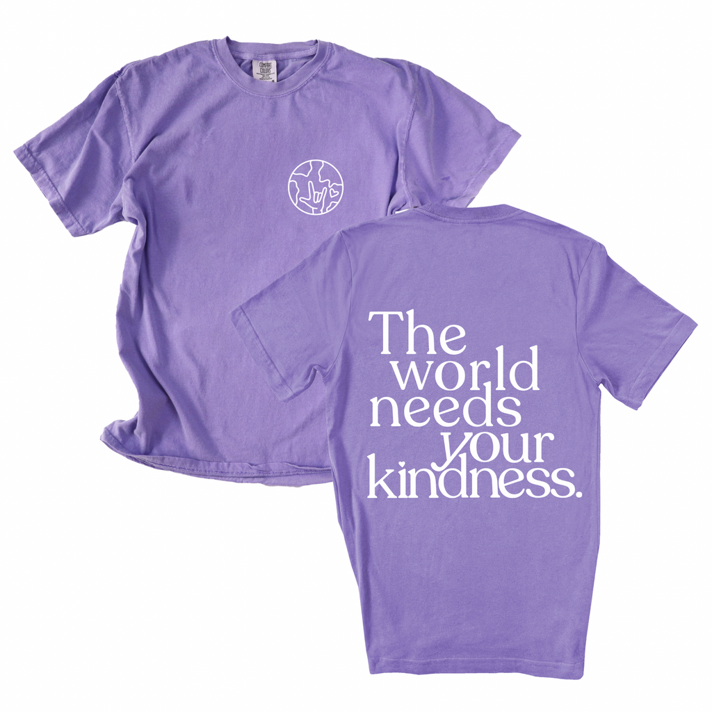 THE WORLD NEEDS YOUR KINDNESS PREORDER